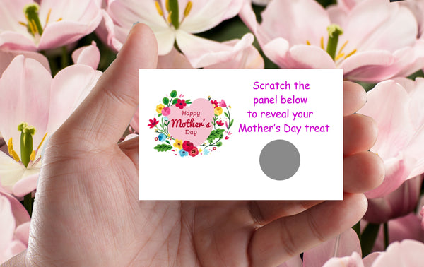 #697 - Mother's Day Scratch card