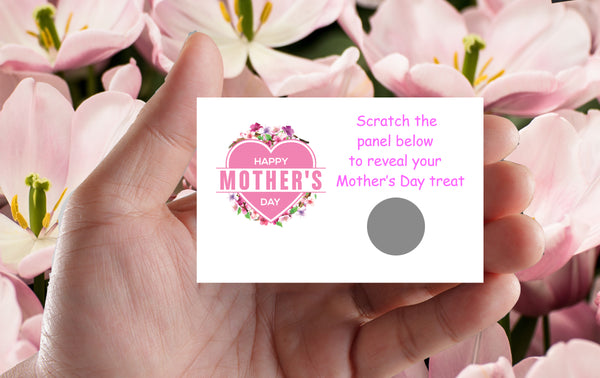 #698 - Mother's Day Scratch card